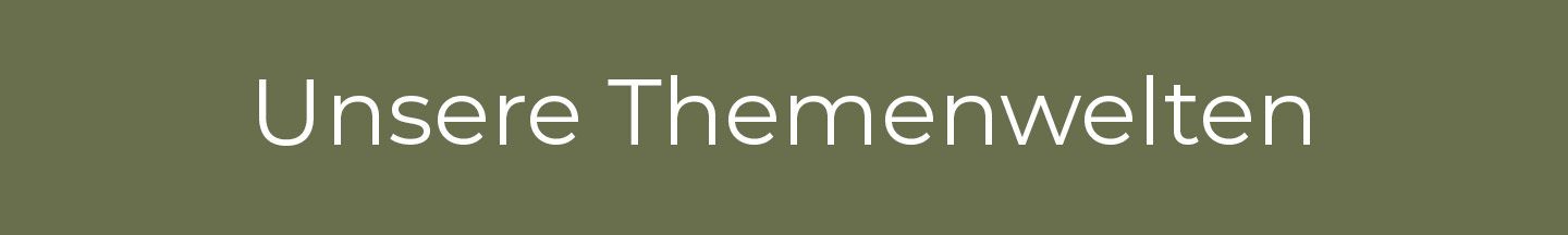 Themenwelten