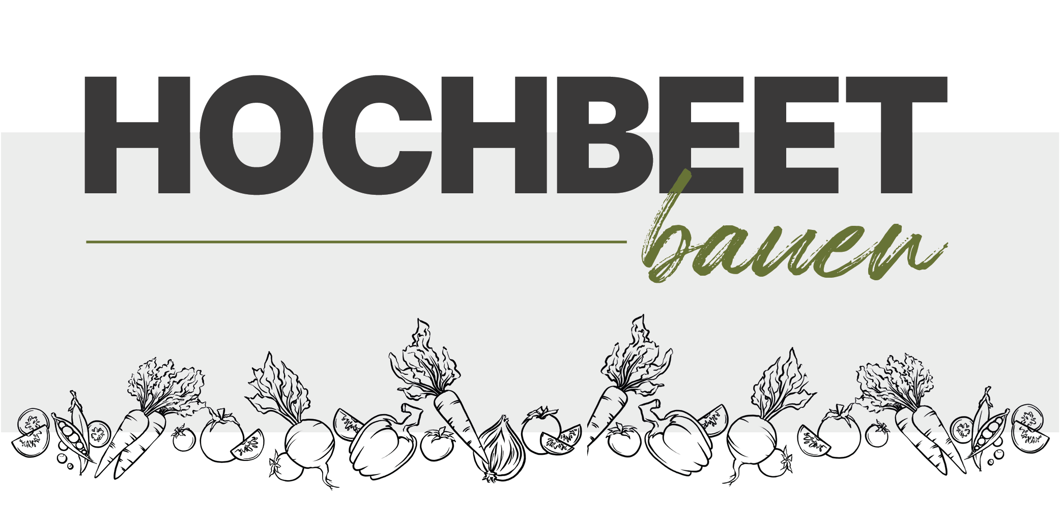 Anleitung und Infos rund um das Hochbeet