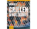 Vorschaubild Weber's Grillen mit Holzkohle - Grillbuch