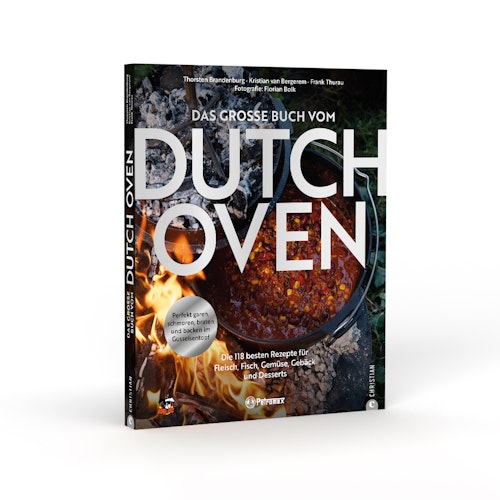 Petromax Das große Buch vom Dutch Oven