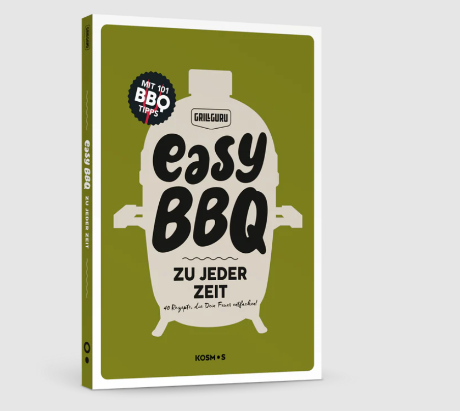 Grill Guru Buch Easy BBQ, Every Moment